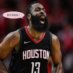 球员勤奋榜样詹姆斯哈登我热爱比赛不考虑轮休